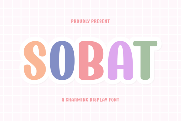 Sobat Font for Business Branding